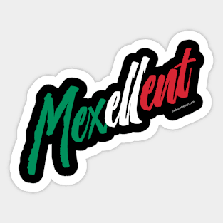 Mexellent - Mexico and Mexican pride Sticker